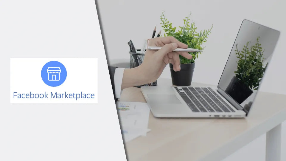 Facebook Marketplace: What Brands Need to Know